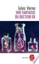 Télécharger le livre libro Une Fantaisie Du Docteur Ox